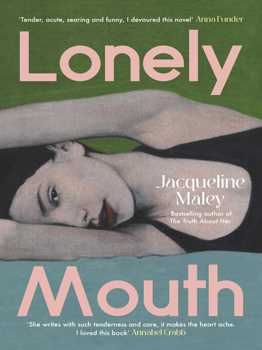Title details for Lonely Mouth by Jacqueline Maley - Available